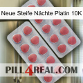 Neue Steife Nächte Platin 10K 19